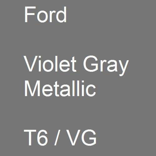 Ford, Violet Gray Metallic, T6 / VG.